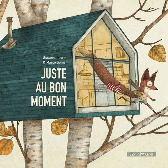 Juste Au Bon Moment. Ediz. A Colori - Susanna Isern - Books -  - 9788867451715 - 