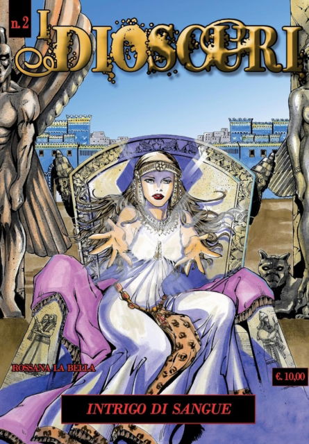 Cover for Rossana La Bella · Intrigo di sangue. I dioscuri Vol.2 (Paperback Book) (2015)