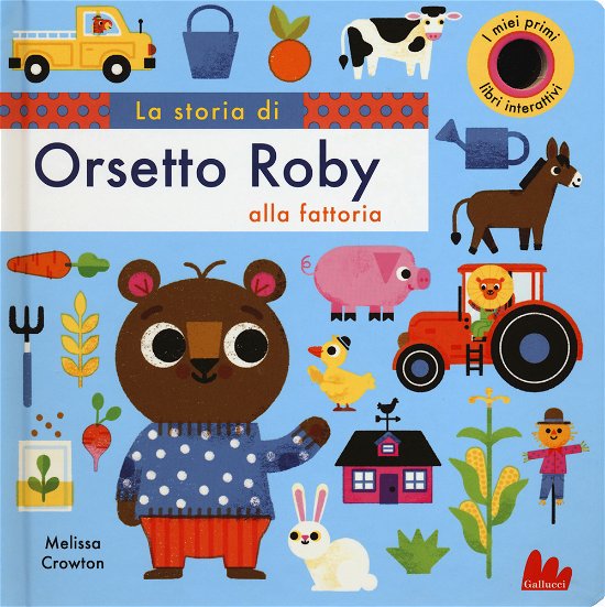 Cover for Melissa Crowton · La Storia Di Orsetto Roby Alla Fattoria. Ediz. A Colori (Book)