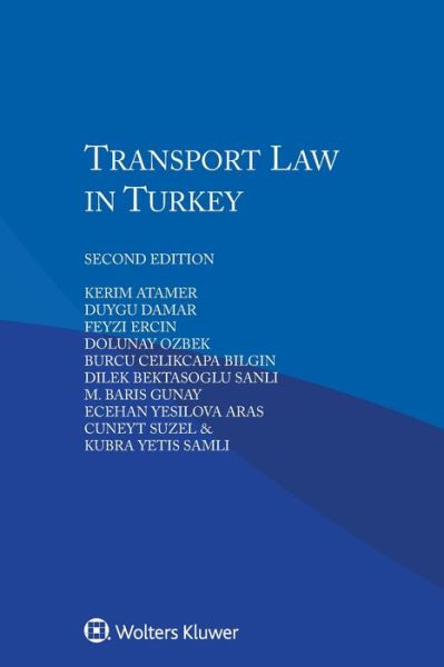 Cover for Kerim Atamer · Transport Law in Turkey (Paperback Book) [2 New edition] (2016)