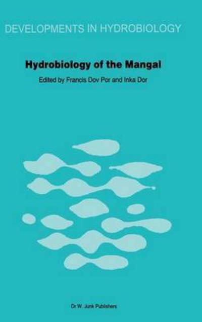 Cover for F D Por · Hydrobiology of the Mangal: The Ecosystem of the Mangrove Forests - Developments in Hydrobiology (Hardcover Book) (1984)