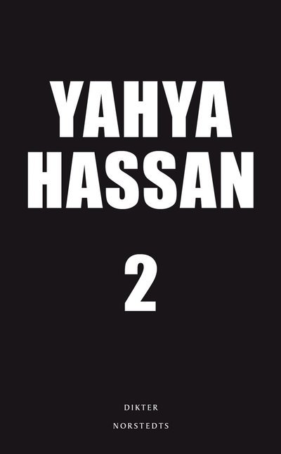 Yahya Hassan 2 - Yahya Hassan - Livros - Norstedts Förlag - 9789113126715 - 20 de junho de 2022