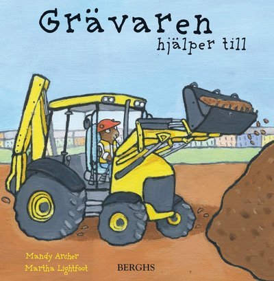 Cover for Mandy Archer · Grävaren hjälper till (Innbunden bok) (2013)