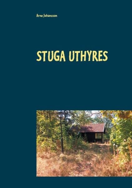 Cover for Johansson · Stuga uthyres (Buch) (2018)