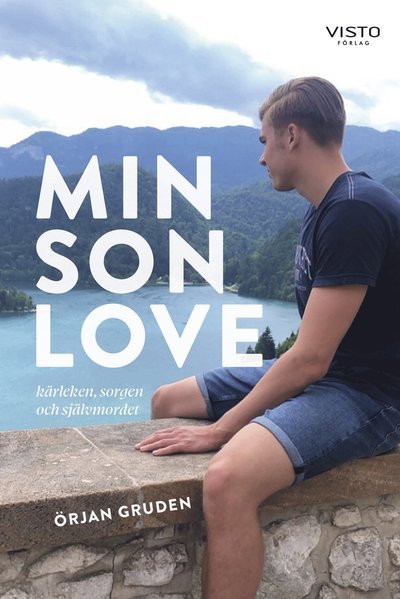 Cover for Örjan Gruden · Min son Love (Buch) (2022)