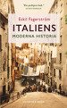 Cover for Eskil Fagerström · Italiens moderna historia (Pocketbok) (2022)