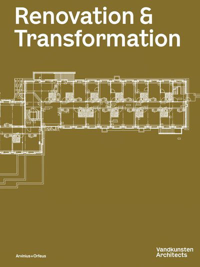 Cover for Signe Sofie Nørgård · Vandkunsten Magazine: Vandkunsten Magazine : Renovation &amp; Transformation (Book) (2018)