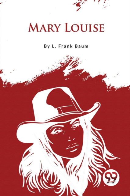 Cover for L.Frank Baum · Mary Louise (Paperback Book) (2023)