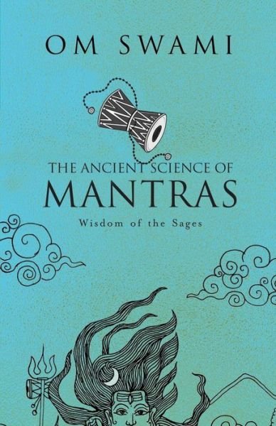 Cover for Om Swami · The Ancient Science of Mantras (Taschenbuch) (2017)