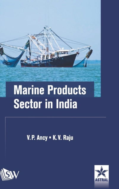 Cover for V P Ancy · Marine Products Sector in India (Hardcover Book) (2018)