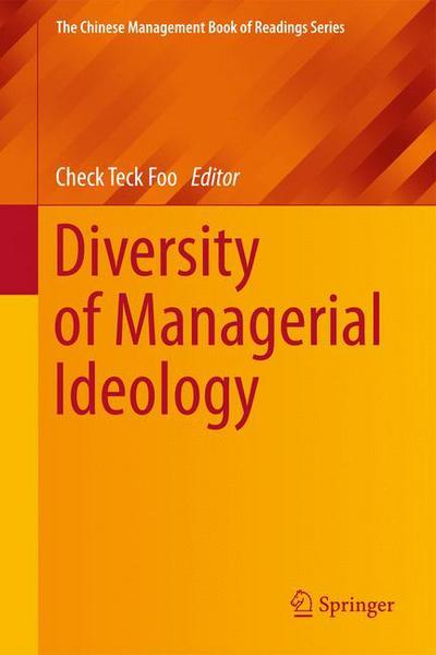 Diversity of Managerial Ideology - - Books - Springer Verlag, Singapore - 9789811077715 - March 23, 2018