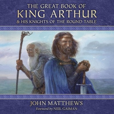 Cover for John Matthews · The Great Book of King Arthur (CD) (2022)