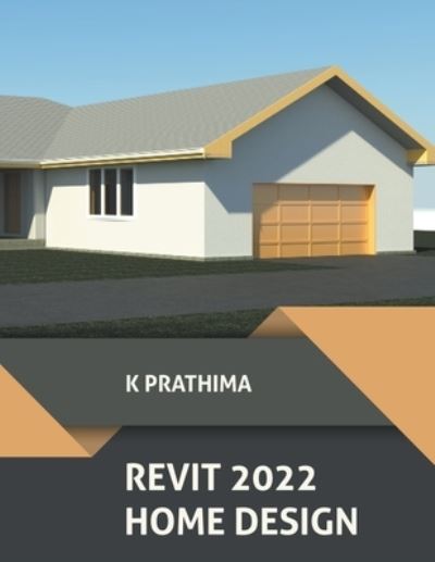 Cover for K Prathima · Revit 2022 Home Design (Paperback Book) (2022)