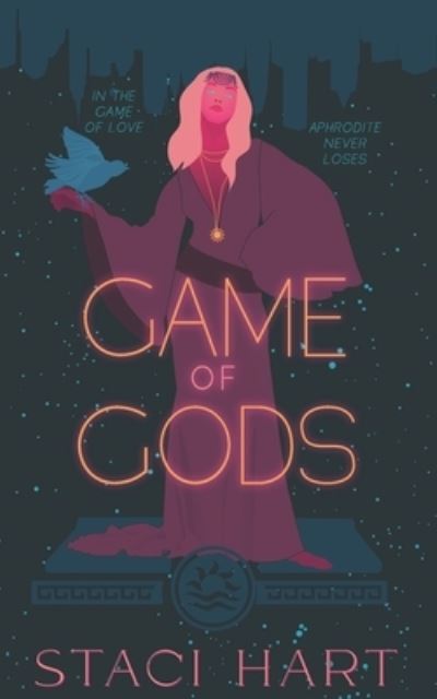 Cover for Staci Hart · Game of Gods - Game of Gods (Paperback Book) (2021)