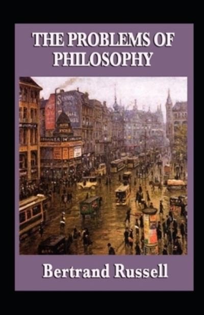 Cover for Bertrand Russell · The Problems of Philosophy Illustrated (Paperback Bog) (2021)