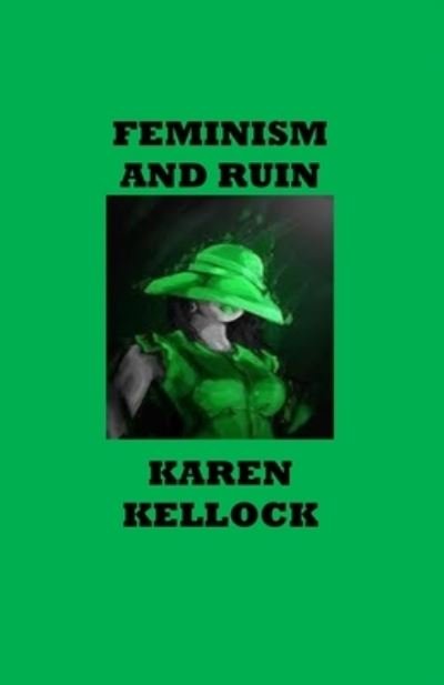 Cover for Karen Kellock · Feminism and Ruin (Pocketbok) (2020)