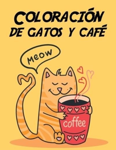Cover for Mica B · Coloracion de gatos y cafe (Taschenbuch) (2020)