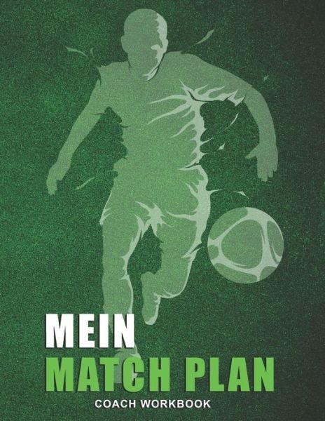 Cover for Fussballtrainer Zubehoer · Mein Match Plan (Paperback Bog) (2020)