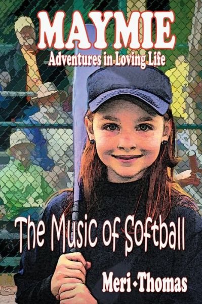 Cover for Meri Thomas · MAYMIE - Adventures in Loving Life (Paperback Book) (2020)