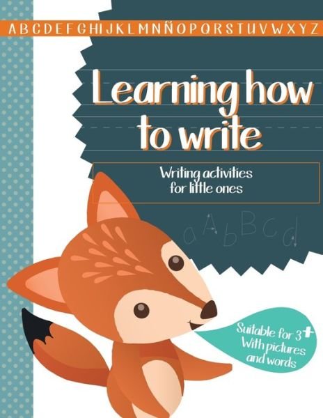 Cover for Nómada Books · Lerning How to Write - Writing Activities for Little Ones (Paperback Bog) (2020)