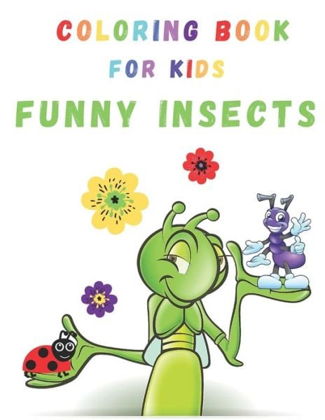 Cover for Nina Barnes · Funny Insects Coloring Book (Paperback Book) (2020)