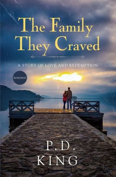 Cover for P D King · The Family They Craved (Paperback Book) (2020)