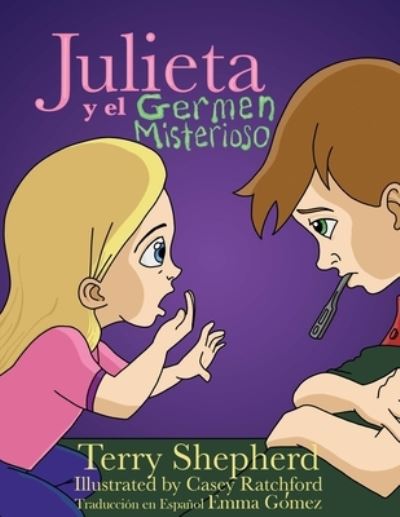 Cover for Terry Shepherd · Julieta y el Germen Misterioso (Paperback Book) (2020)