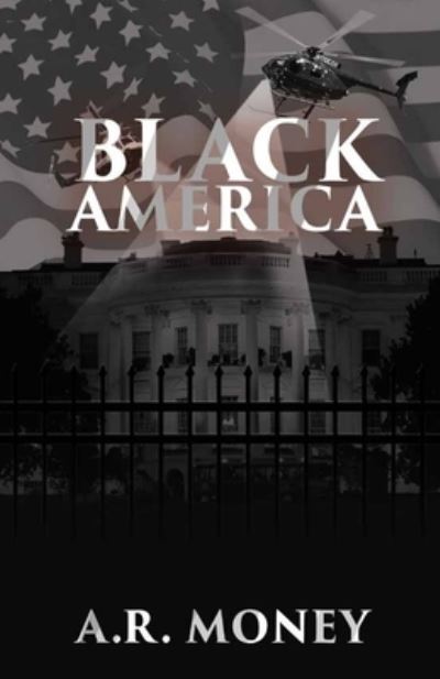 Cover for A R Money · Black America (Paperback Book) (2020)