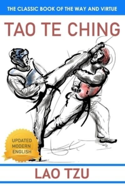 Tao Te Ching - Lao Tzu - Bøker - Independently Published - 9798707530715 - 10. februar 2021