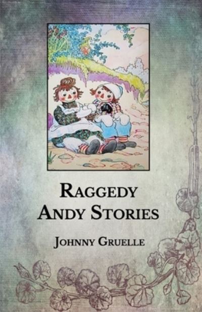 Cover for Johnny Gruelle · Raggedy Andy Stories (Paperback Book) (2021)