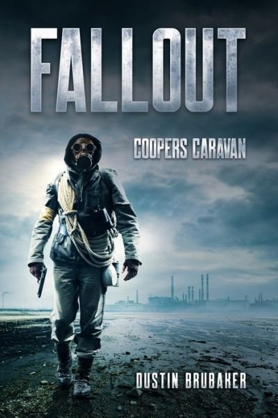 Cover for Brubaker Dustin Brubaker · Fallout: Coopers Caravan (Paperback Book) (2021)