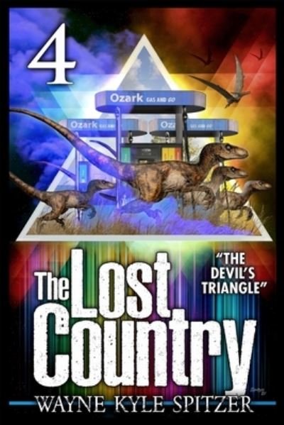 Cover for Wayne Kyle Spitzer · The Lost Country, Episode Four (Pocketbok) (2021)