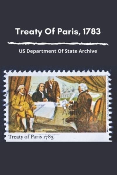 Cover for Laurinda Balson · Treaty Of Paris, 1783 (Paperback Book) (2021)