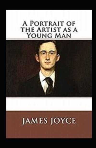 Cover for James Joyce · A Portrait of the Artist as a Young Man Annotated (Paperback Bog) (2021)