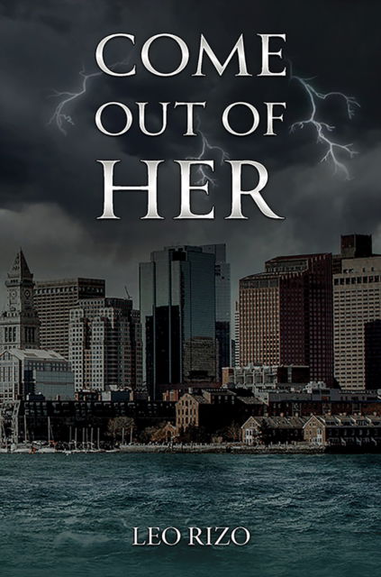 Cover for Leo Rizo · Come Out of Her (Paperback Book) (2024)