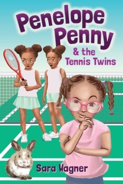 Cover for Sara Wagner · Penelope Penny and the Tennis Twins (Paperback Book) (2022)