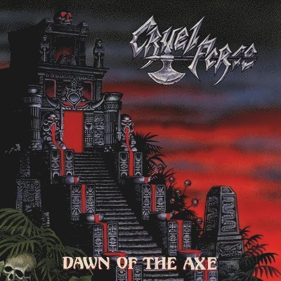 Dawn of the Axe (Black Vinyl) - Cruel Force - Musik - SHADOW KINGDOM RECORDS - 0020286240716 - 22. september 2023
