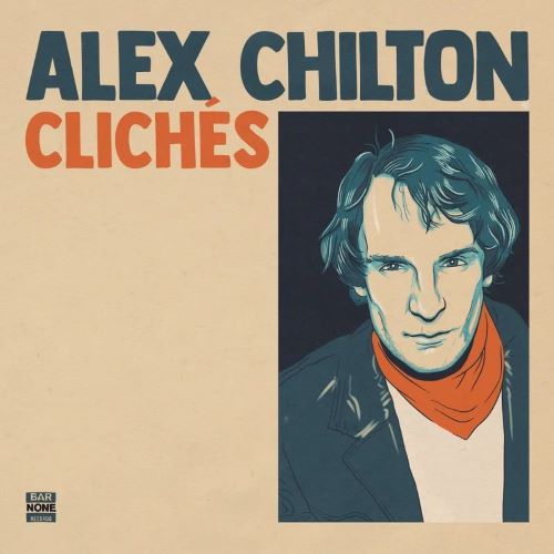 Clichés - Alex Chilton - Musikk - Bar None - 0032862025716 - 20. april 2024