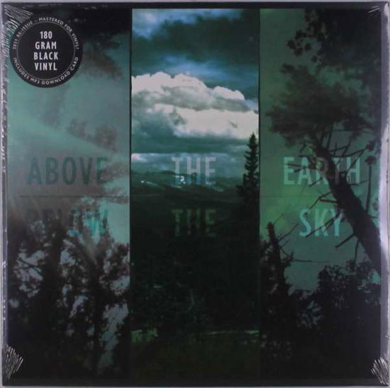 If These Trees Could Talk · Above The Earth. Below The Sky (LP) [Reissue edition] (2021)