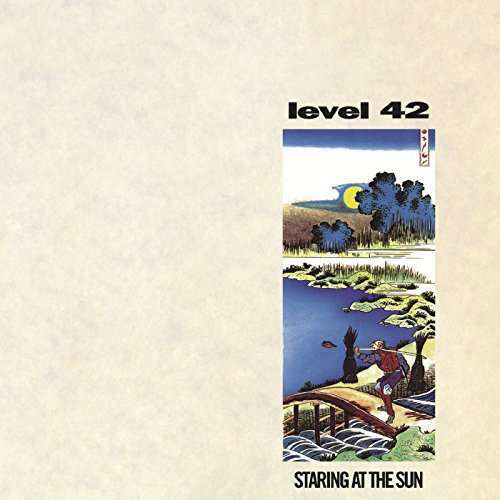 Staring at the Sun - Level 42 - Música -  - 0042283724716 - 17 de fevereiro de 2015