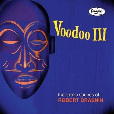 Cover for Robert Drasnin · Voodoo Iii (LP) (2017)