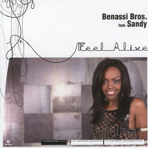 Feel Alive - Benassi Bros. Feat. Sandy - Musik - ENERGY - 0090204681716 - 9. juni 2006