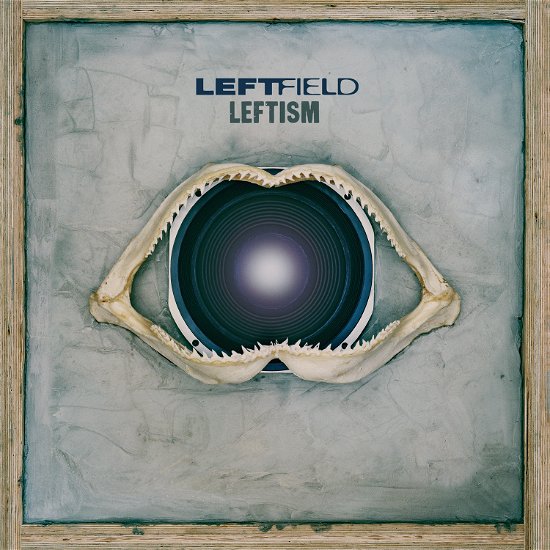 Leftism - Leftfield - Música - SONY MUSIC CG - 0196587080716 - 19 de maio de 2023
