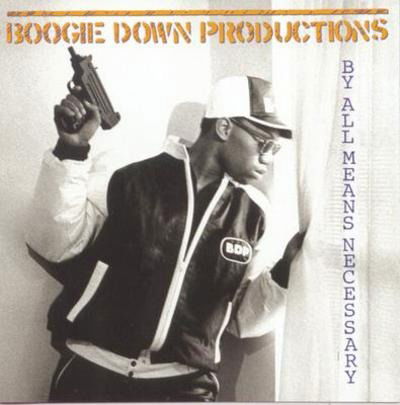 Cover for Boogie Down Productions · By All Means Necessary (LP) (2024)