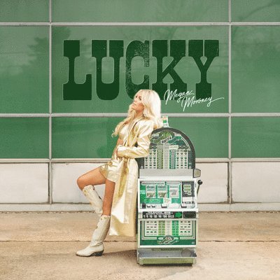 Lucky - Megan Moroney - Musikk - COLUMBIA NASHVILLE - 0196588294716 - 19. januar 2024