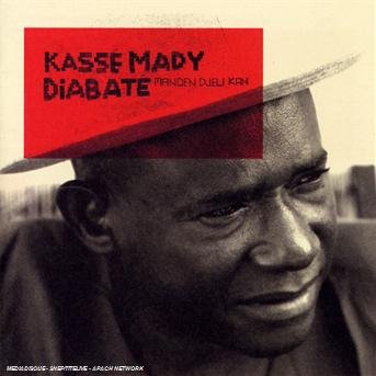 Cover for Kasse Mady Diabate · Manden Djeli Kan (CD) (2018)
