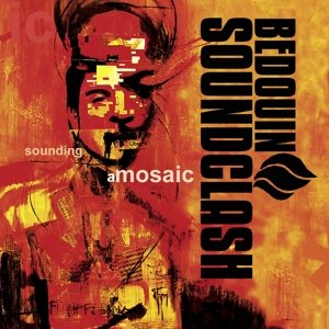 Cover for Bedouin Soundclash · Sounding A Mosaic (LP) [Limited Colored edition] (2015)