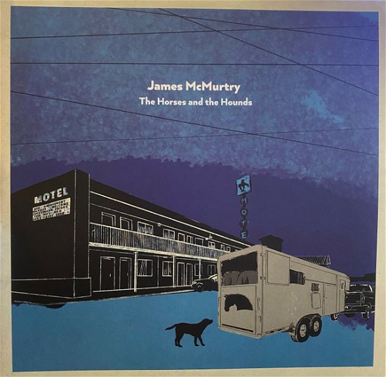 Cover for James McMurtry · The Horses and the Hounds (TEXAS INDIE EXCLUSIVE, OPAQUE BLUE W/ WHITE &amp; BLUE SWIRL) (LP) (2021)