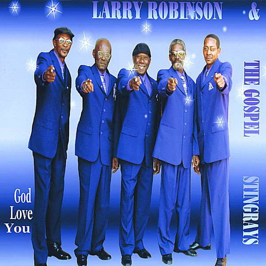 Cover for Larry Robinson · God Loves You (CD) (2008)