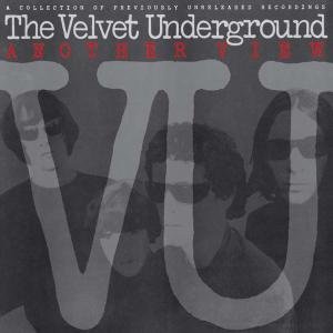 Cover for The Velvet Underground · Another View (LP) (2007)